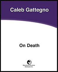 Dr. Caleb Gattegno on death